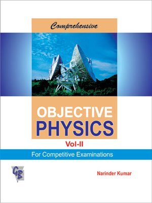 cover image of Comprehensive Objective Physics Vol. II For Competitive Examinations